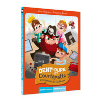 DENT-DURE ET COURTEPATTE - T04 - DENT-DURE ET COURTEPATTE - DENTDURE ET COURTEPATTE AU ROYAUME DE TO