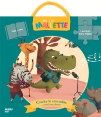CROCKY LE CROCO A MAL AUX DENTS (COLL. MA PTITE MALLETTE)
