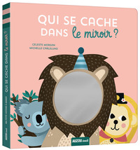 MA PETITE HISTOIRE A ANIMER - QUI SE CACHE DANS LE MIROIR ?