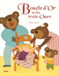 LES P'TITS CLASSIQUES - BOUCLE D'OR ET LES TROIS OURS