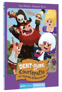 DENT-DURE ET COURTEPATTE - T02 - DENT-DURE ET COURTEPATTE - AU ROYAUME DE BEAUMIROIR