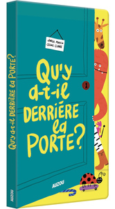 QU'Y A-T-IL DERRIERE LA PORTE ?