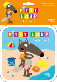 MON LIVRE DE BAIN P'TIT LOUP - A LA MER