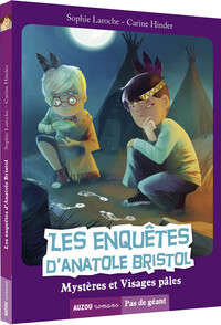 LES ENQUÊTES D'ANATOLE BRISTOL - MYSTÈRES ET VISAGES PÂLES