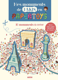 MES MONUMENTS DE PARIS EN PAPERTOYS