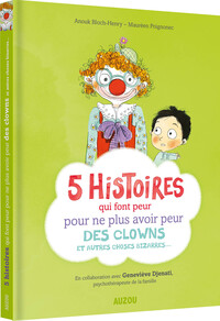 5 HISTOIRES QUI FONT PEUR POUR NE PLUS AVOIR PEUR DES CLOWNS