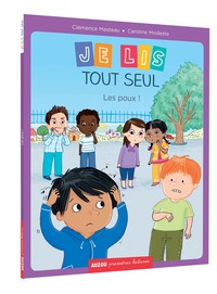 MOI JE LIS TOUT SEUL -  TOME 4 - LES POUX !