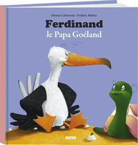 FERDINAND, LE PAPA GOELAND