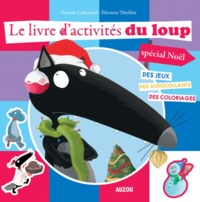 LE LIVRE D'ACTIVITES DU LOUP SPECIAL NOEL