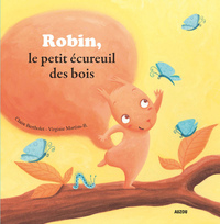 Robin, petit écureuil des bois