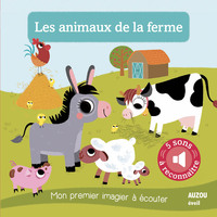 MON PREMIER IMAGIER À ÉCOUTER - LES ANIMAUX DE LA FERME