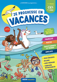 JE PROGRESSE EN VACANCES - CE1 AU CE2