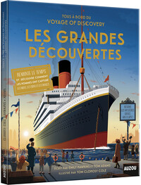 TOUS A BORD DU VOYAGE OF DISCOVERY - LES GRANDES DECOUVERTES