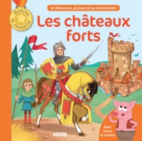 LES CHATEAUX FORTS (COLL. GRAINE DE CHAMPION)