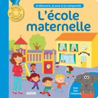 L'ECOLE MATERNELLE (COLL. GRAINE DE CHAMPION)