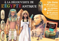 A LA DÉCOUVERTE DE L'EGYPTE ANTIQUE (MA PREMIÈRE BOÎTE A JOUER)