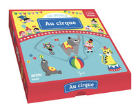 LE CIRQUE (COLL. MON COFFRET CA BOUGE)