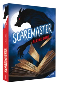 SCAREMASTER - TOME 1 - PLEINE LUNE