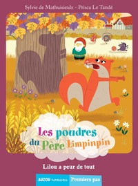 LES POUDRES DU PERE LIMPINPIN - T04 - LES POUDRES DU PERE LIMPINPIN - LILOU A PEUR DE TOUT