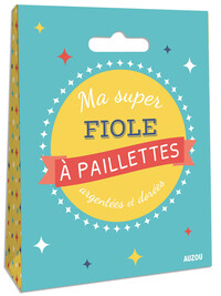 MA SUPER FIOLE A PAILLETTES ARGENTEES ET DOREES