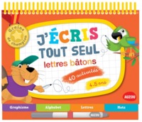 J'ECRIS TOUT SEUL - LETTRES BATONS (COLL. GRAINE DE CHAMPION)