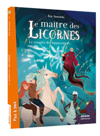 LE MAITRE DES LICORNES - TOME 07 LE COMPLOT DES HIPPOCAMPES