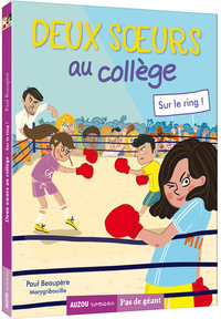 DEUX SOEURS AU COLLEGE - SUR LE RING !