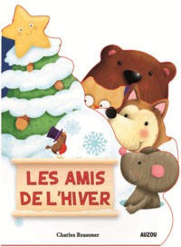 LES AMIS DE L'HIVER (COLL. MES HISTOIRES D'HIVER)