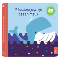 Mon premier pop-up - MON LIVRE POP-UP DES ANIMAUX