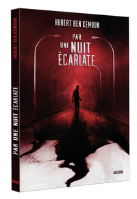 PAR UNE NUIT ÉCARLATE