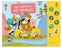 Mes premiers livres à écouter - Mes comptines des vacances