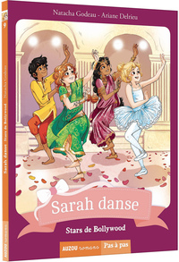 Sarah danse - Tome 9 Stars de bollywood