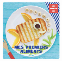 MON PREMIER DOC - MES PREMIERS ALIMENTS