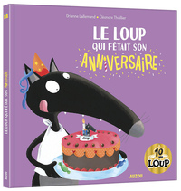 Le loup qui fetait son anniversaire - collector