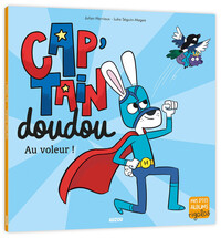 CAP'TAIN DOUDOU - AU VOLEUR !