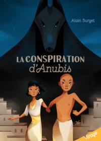 LA CONSPIRATION D'ANUBIS