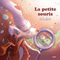 LA PETITE SOURIS ET LA DENT