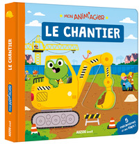 MON ANIM'AGIER - LE CHANTIER