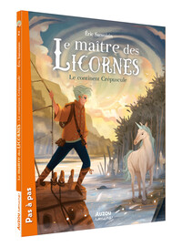 LE MAITRE DES LICORNES - TOME 2 LE CONTINENT CREPUSCULE - VOL02