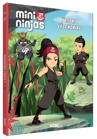 MINI NINJAS - L'ESPRIT LEGENDAIRE (ALBUM N 2)