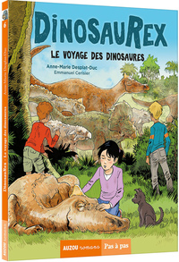 Dinosaurex - Tome 06 Le voyage des dinosaures