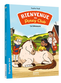 Bienvenue au Poney-Club - La blessure