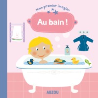 AU BAIN ! (MON PREMIER IMAGIER)