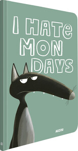 CARNET DU LOUP - I HATE MONDAYS