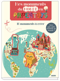 MES MONUMENTS DU MONDE EN PAPERTOYS