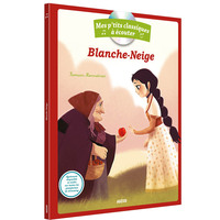 LES P'TITS CLASSIQUES A ECOUTER - BLANCHE-NEIGE