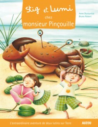 STIG ET LUMI CHEZ MONSIEUR PINCOUILLE