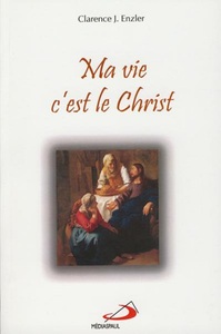 MA VIE, C'EST LE CHRIST