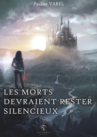 Les morts devraient rester silencieux