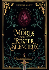 Les morts devraient rester silencieux